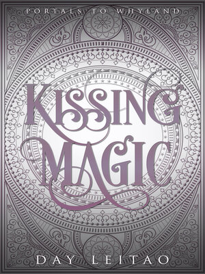 cover image of Kissing Magic